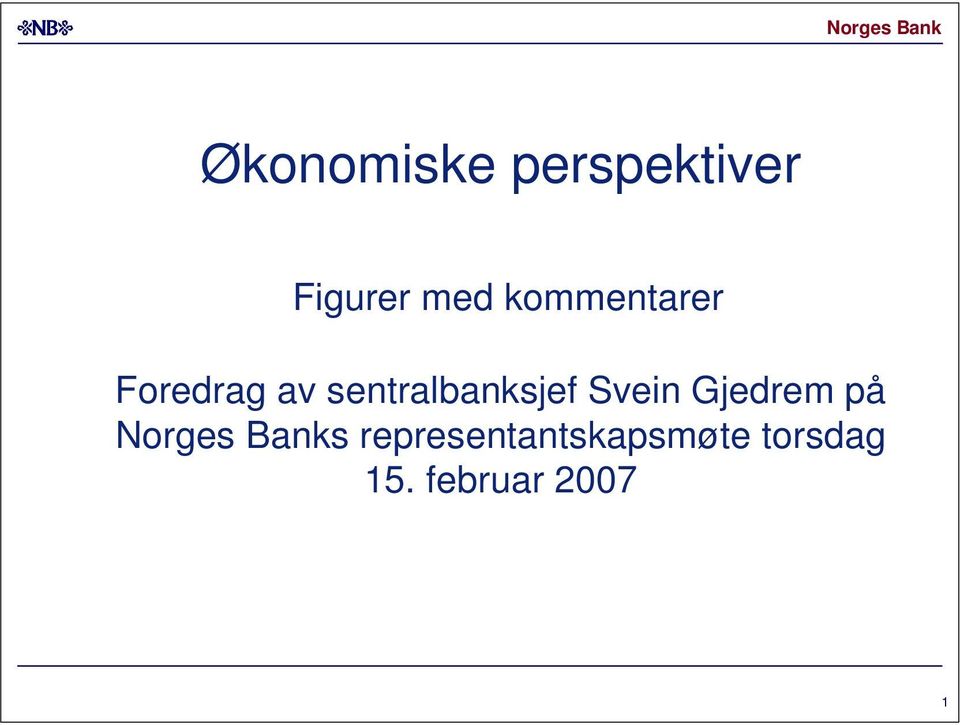 sentralbanksjef Svein Gjedrem på