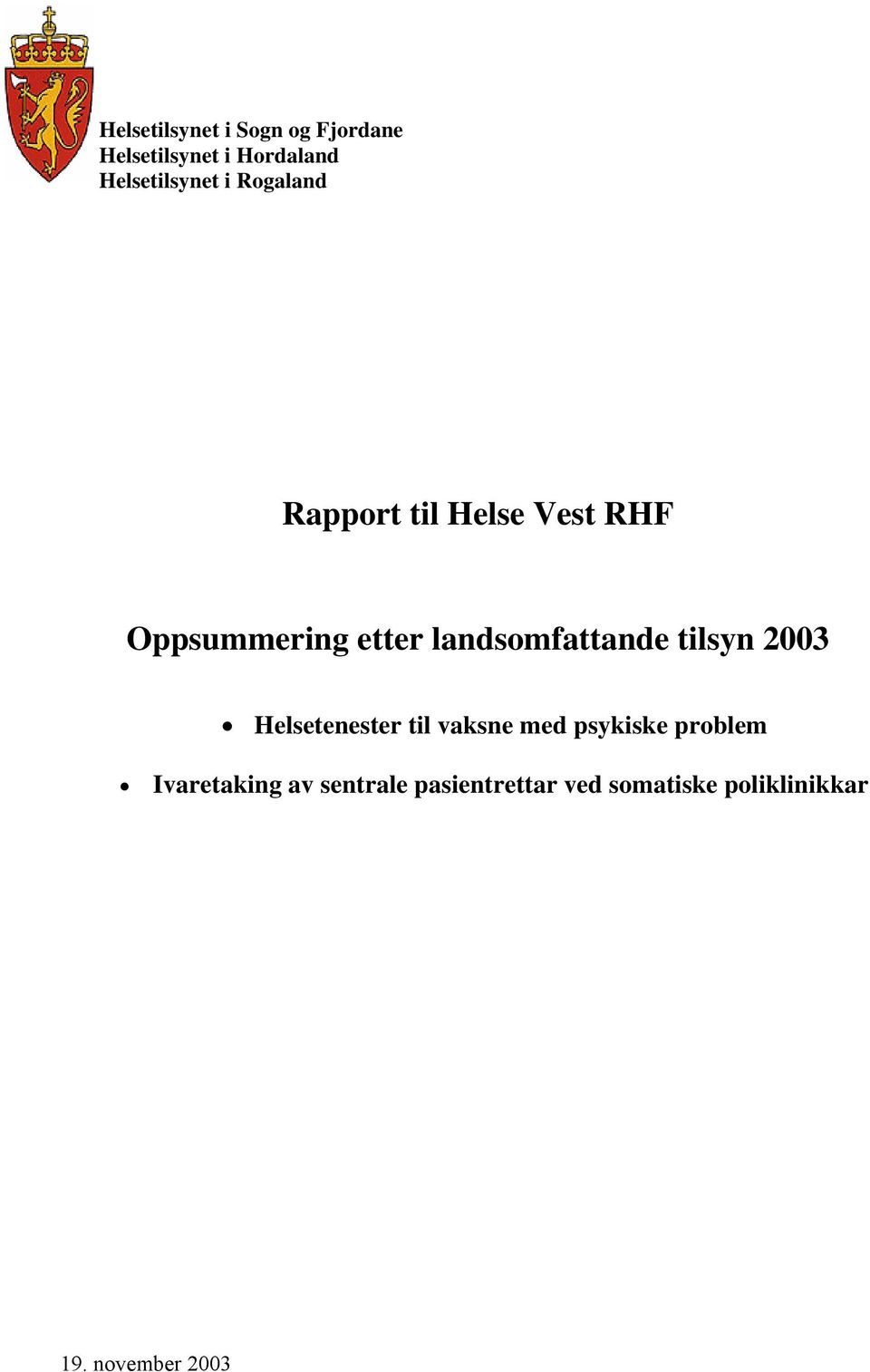 landsomfattande tilsyn 2003 Helsetenester til vaksne med psykiske