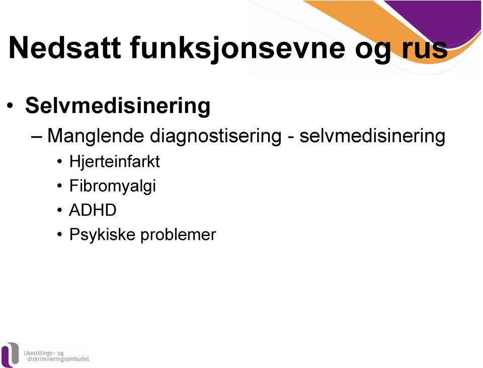 diagnostisering - selvmedisinering