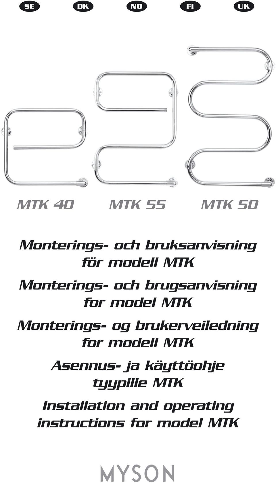 model MTK Monterings- og brukerveiledning for modell MTK Asennus-
