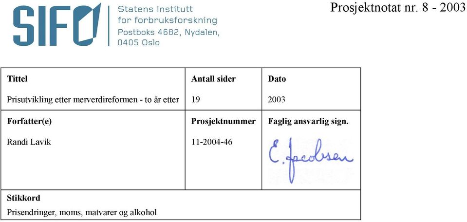 år etter Forfatter(e) Randi Lavik Antall sider 19