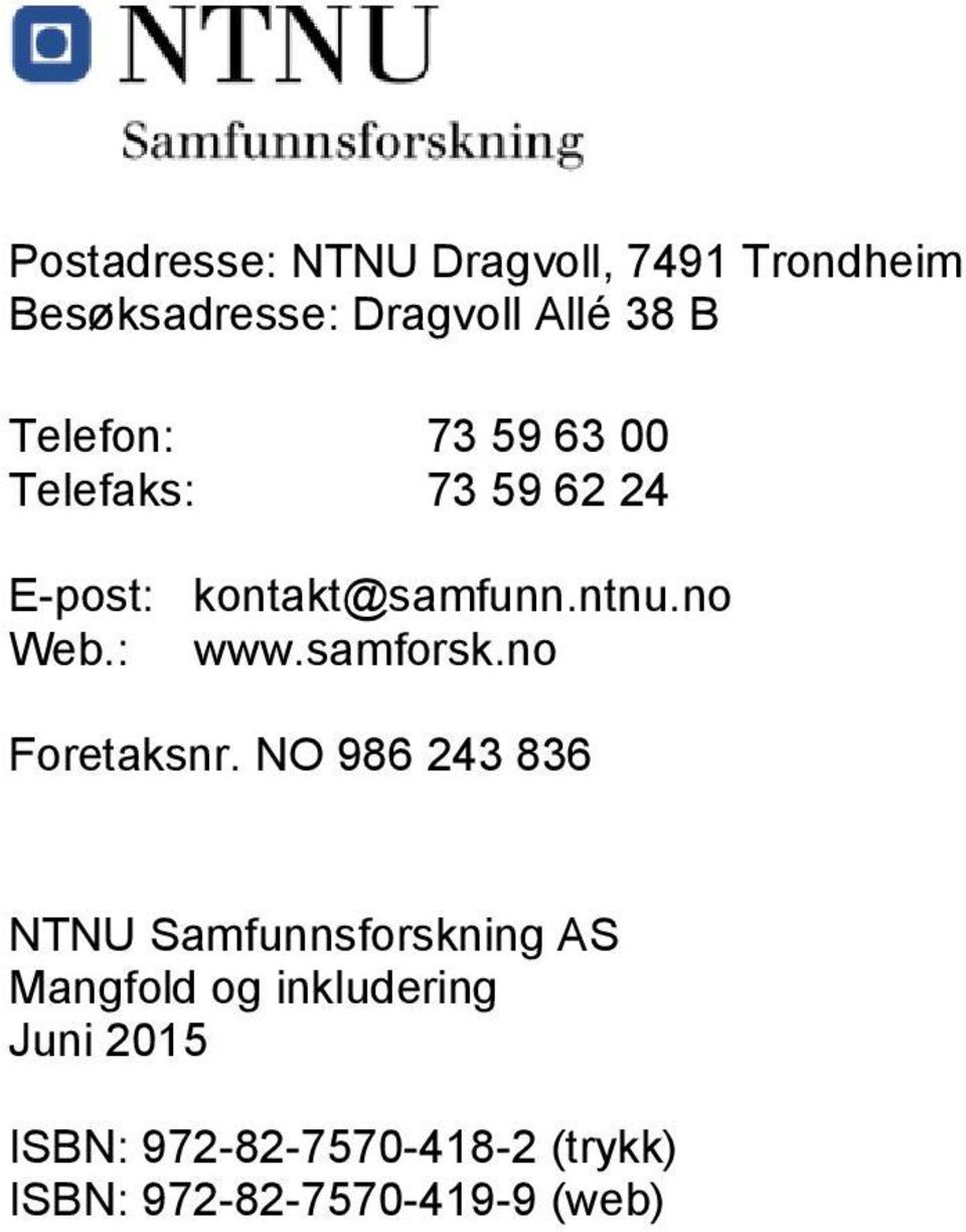 : www.samforsk.no Foretaksnr.