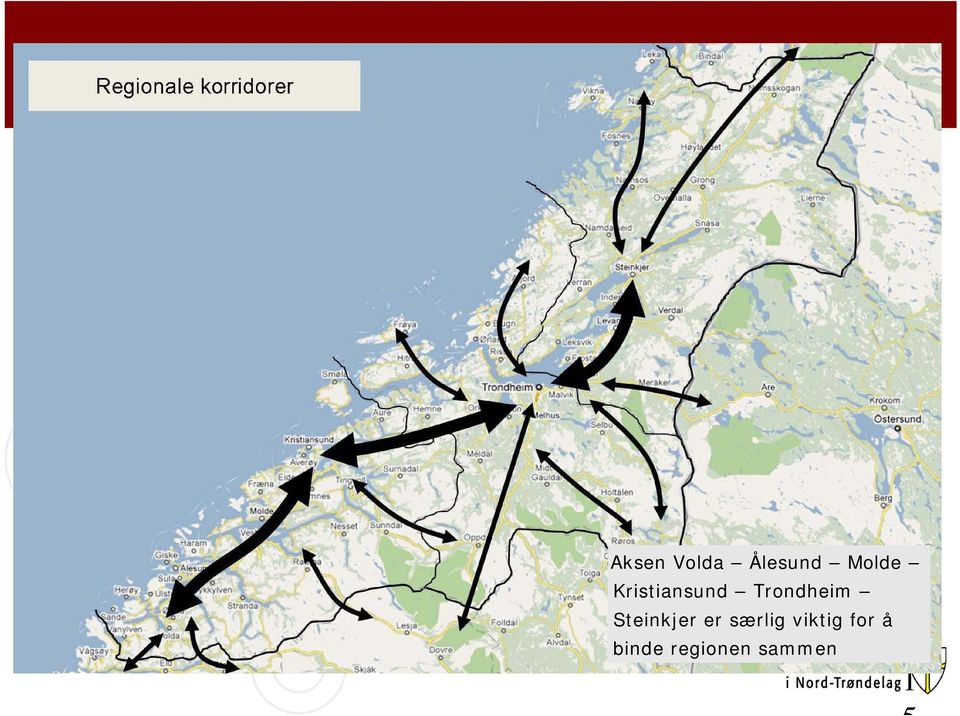 Steinkjer er særlig viktig