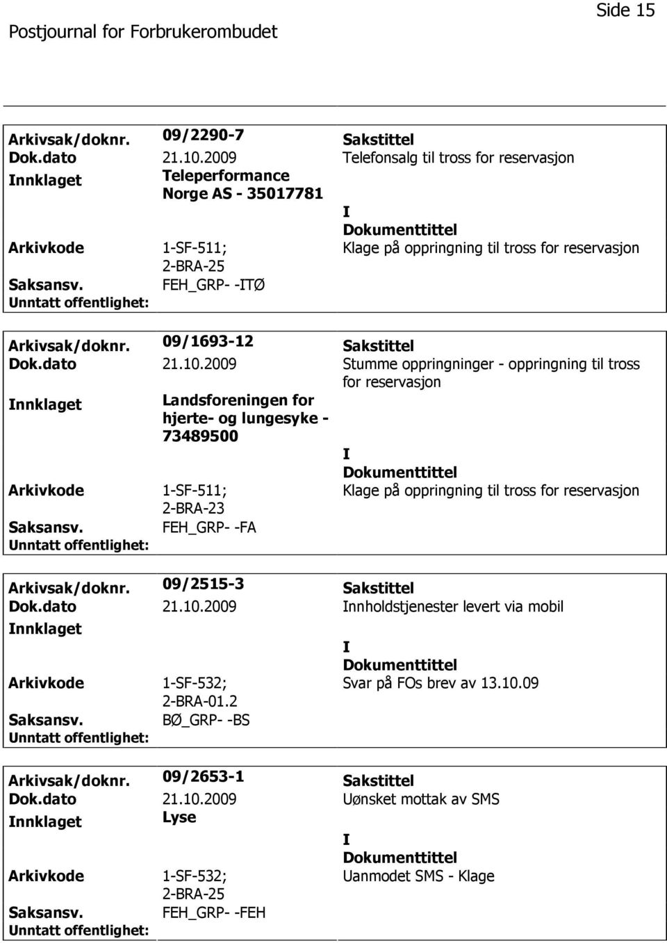 09/1693-12 Sakstittel Dok.dato 21.10.