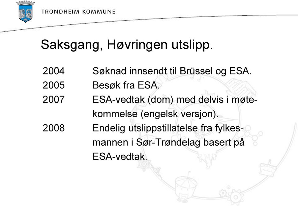 Besøk fra ESA.