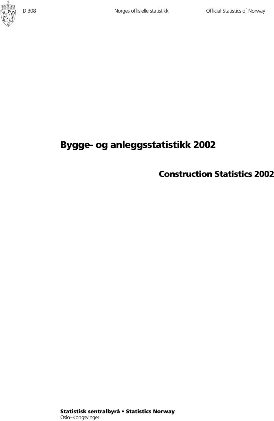 anleggsstatistikk 2002 Construction