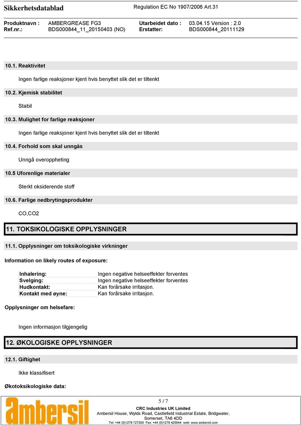 5 Uforenlige materialer Sterkt oksiderende stoff 10