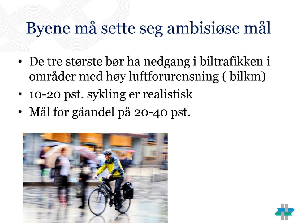 områder med høy luftforurensning ( bilkm)