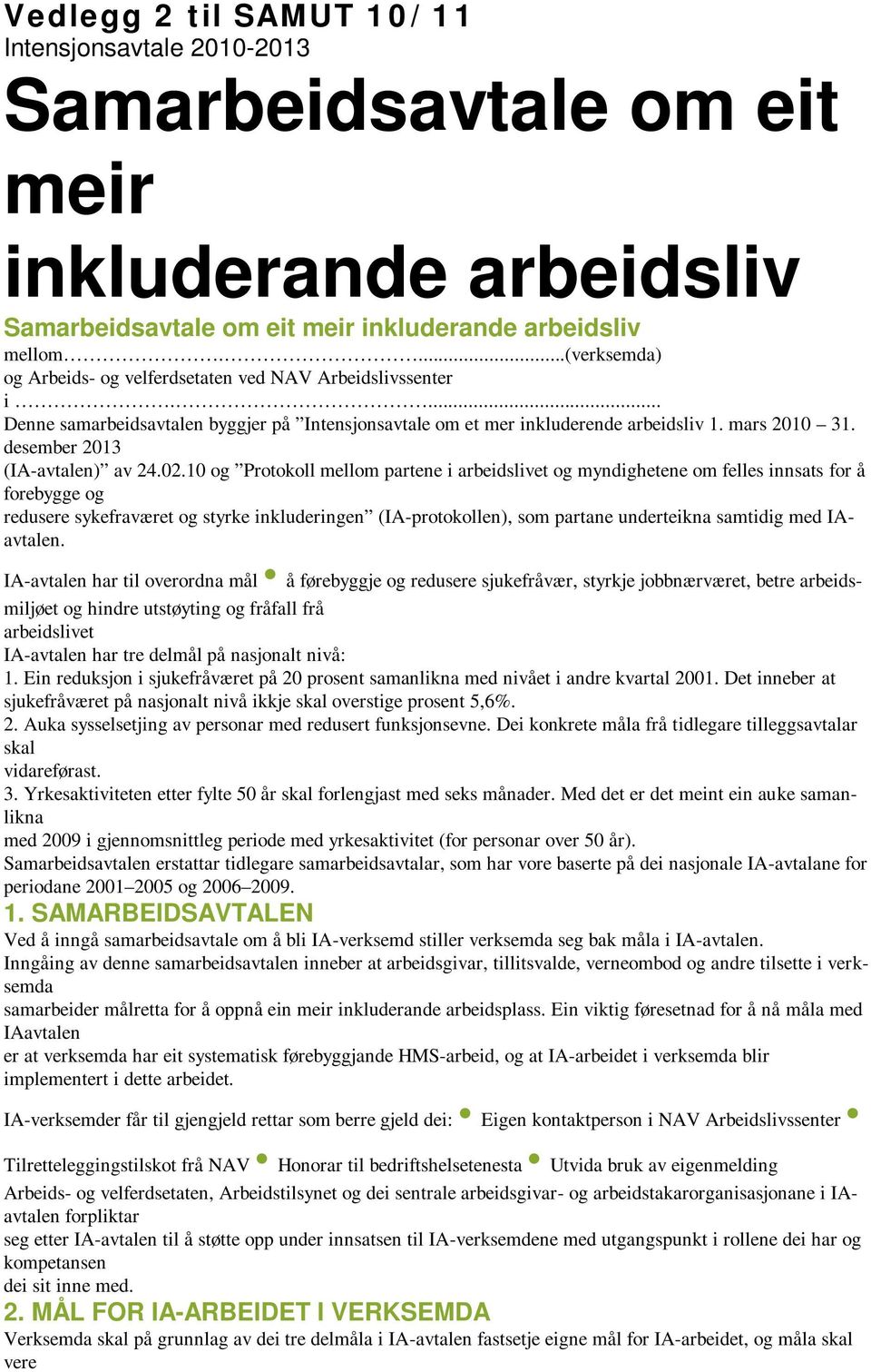 desember 2013 (IA-avtalen) av 24.02.