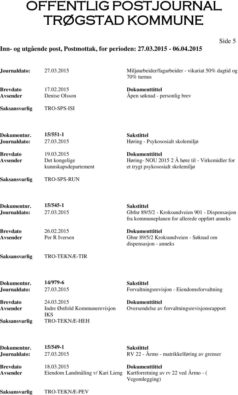 2015 Høring - Psykososialt skolemiljø Brevdato 19.03.