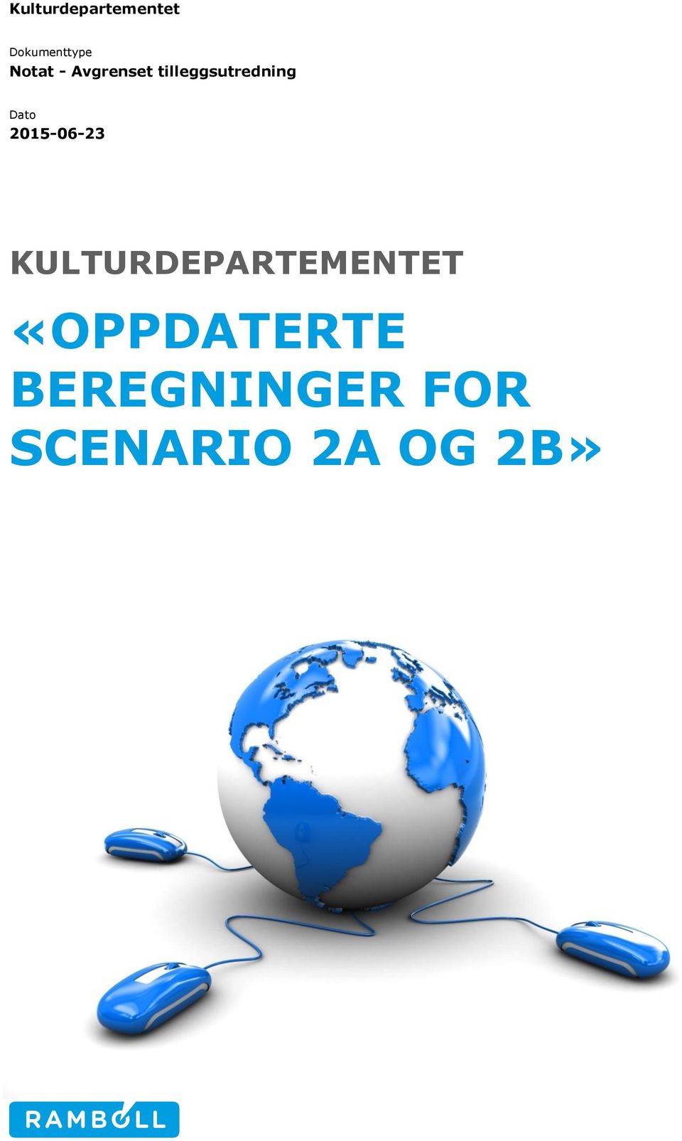 Dato 2015-06-23 KULTURDEPARTEMENTET