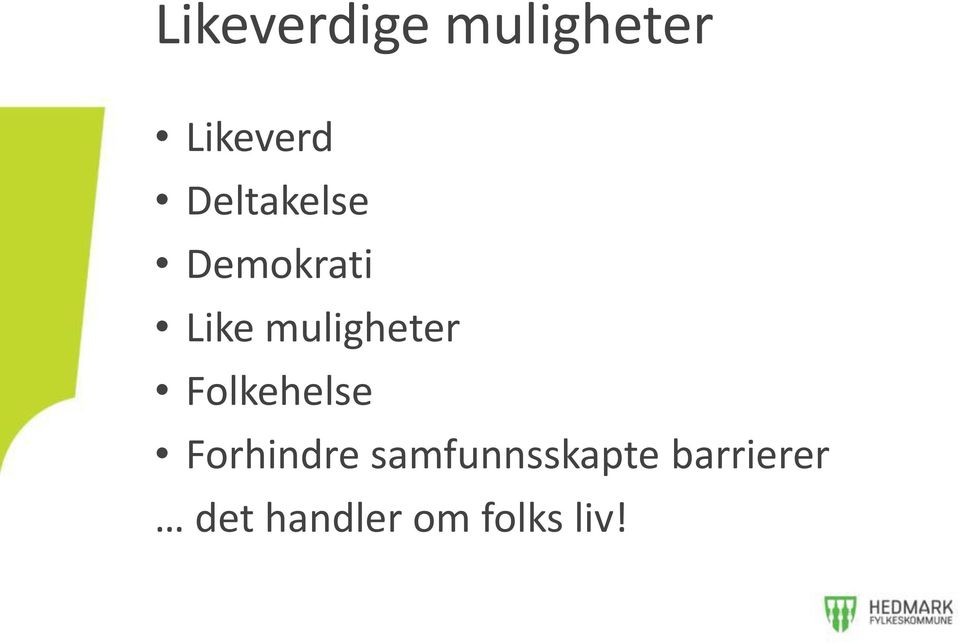 muligheter Folkehelse Forhindre