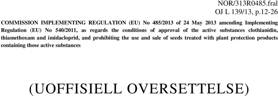 Regulation (EU) No 540/2011, as regards the conditions of approval of the active substances