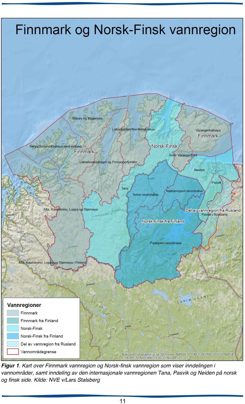 som viser inndelingen i vannområder, samt inndeling av