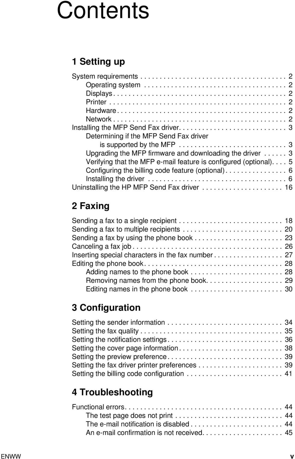 ........................... 3 Determining if the MFP Send Fax driver is supported by the MFP............................ 3 Upgrading the MFP firmware and downloading the driver.