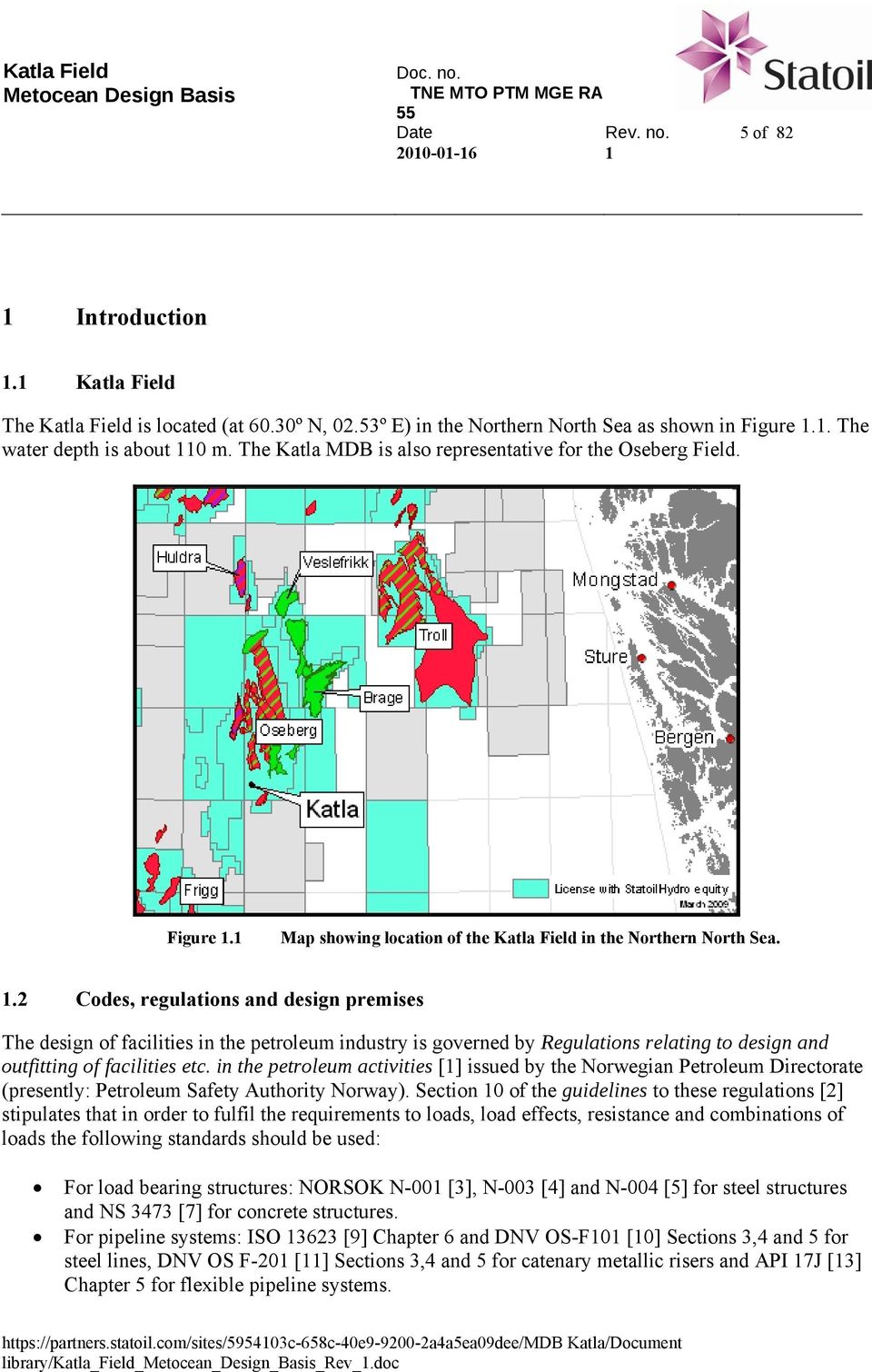 1 Map showing location of the Katla Field in the Northern North Sea. 1.