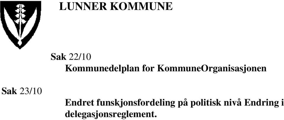 KommuneOrganisasjonen Sak 23/10