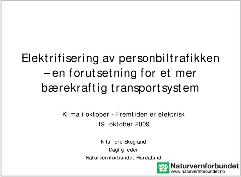 Klima i oktober - Fremtiden er elektrisk 19.