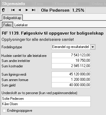 Kap. 1 RF-1139 Boligselskap Side 4 1 RF-1139 Boligselskap Skjema RF-1139 Boligselskap blir opprettet dersom det i firmaopplysninger er angitt i feltet Beskattes som at selskapet er et deltakerlignet