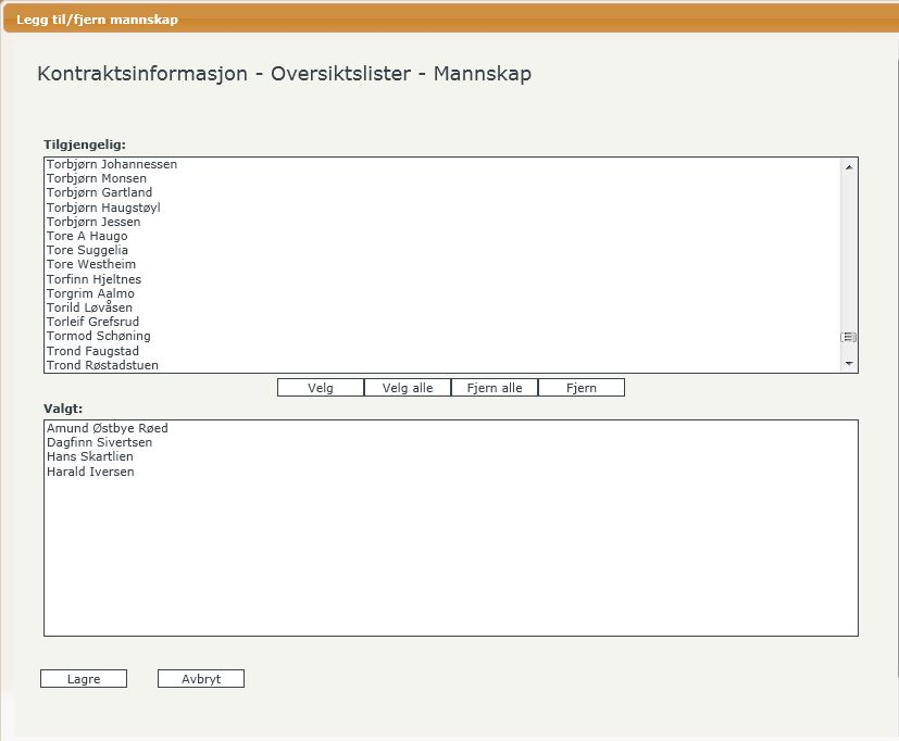 Del II - For Statens vegvesen 51 medføre at mannskapslisten oppdateres med de valgte personene. Tilsvarende som for "Velg" og "Velg alle" finnes det også knapper for å fjerne mannskap.