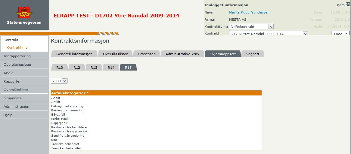 Del III - For entreprenører 78 1.3.3.2 R15 Her vises avfallskategorier som det skal rapporteres på i R15. 1.4 Innrapportering Innrapportering av skjema og avvik gjøres ved å gå inn på Innrapportering i menyen.