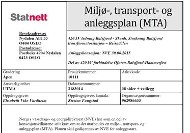 Miljø- transport og anleggsplan (MTA) Konkrete restriksjoner overfor hvert enkelt reinbeitedistrikt.