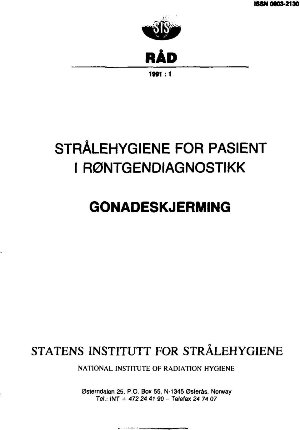 STRÅLEHYGIENE NATIONAL INSTITUTE OF RADIATION HYGIENE Østerndalen