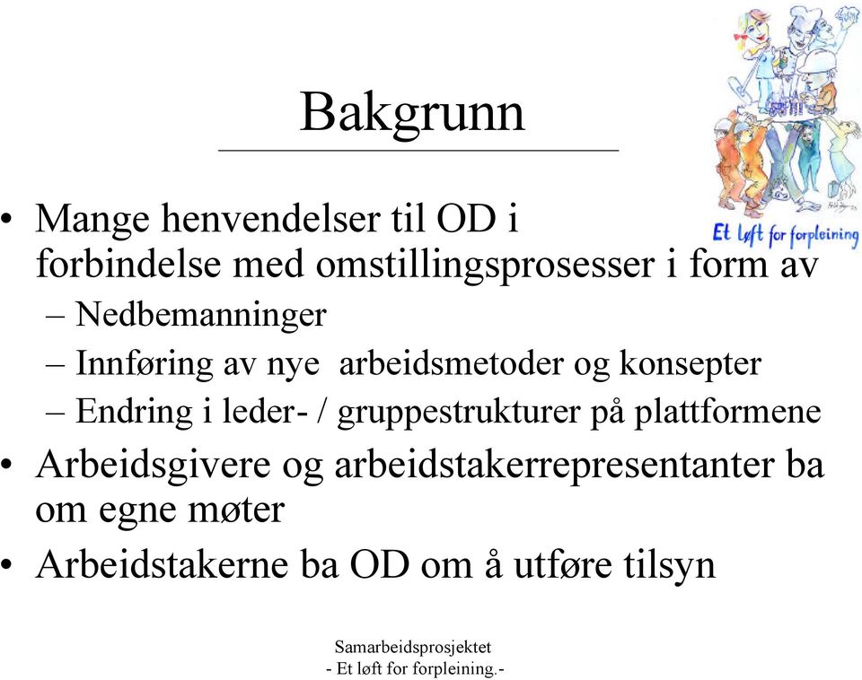 Endring i leder- / gruppestrukturer på plattformene Arbeidsgivere og