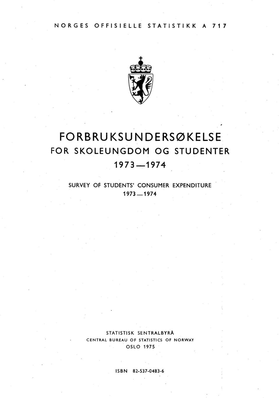 1973-1974 SURVEY OP STUDENTS' CONSUMER EXPENDITURE 1973