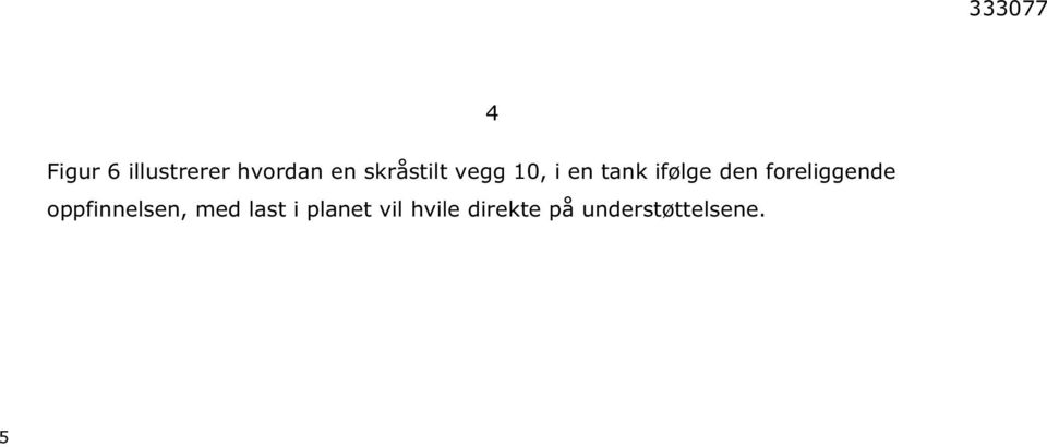 den foreliggende oppfinnelsen, med