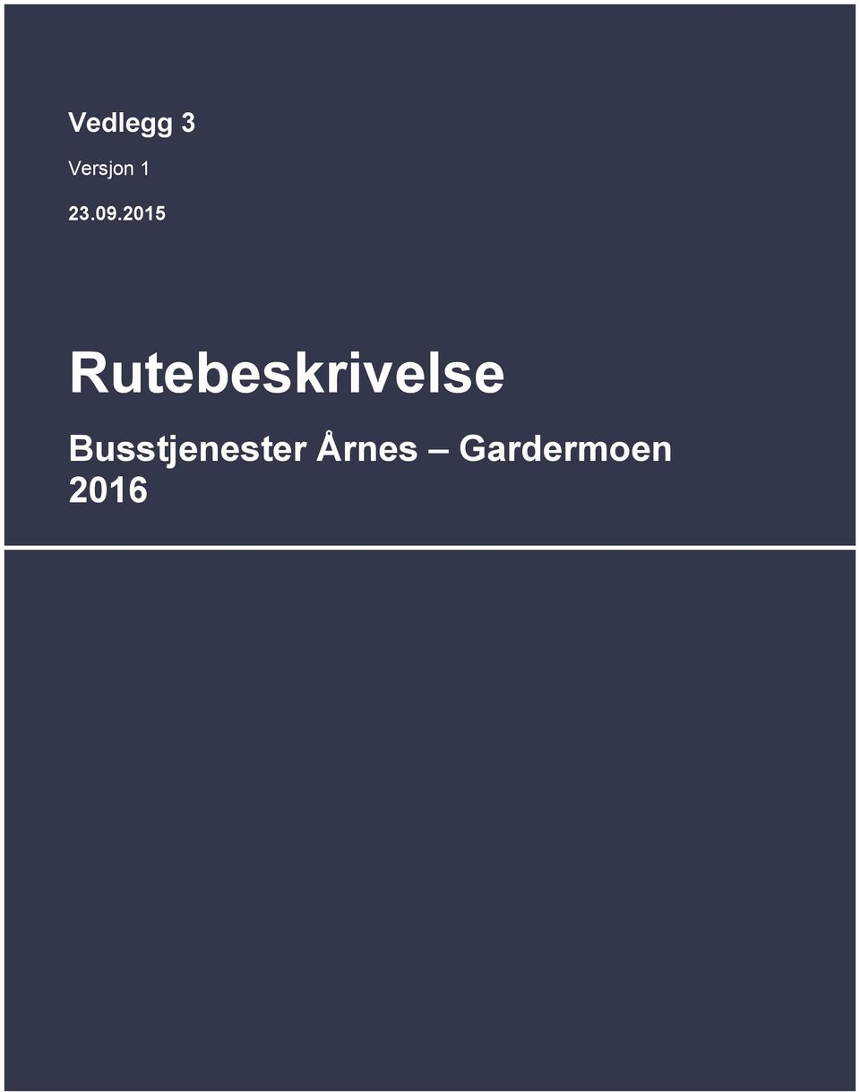 2015 Rutebeskrivelse