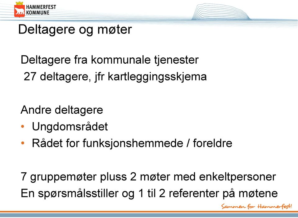 Rådet for funksjonshemmede / foreldre 7 gruppemøter pluss 2