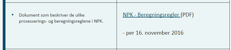 NPK Norsk Pasientklassifisering NPK er en programvare som bl.a. gjennomfører DRG-gruppering og poengberegning av aktivitetsdata fra sykehus i henhold til ISF-regelverket.