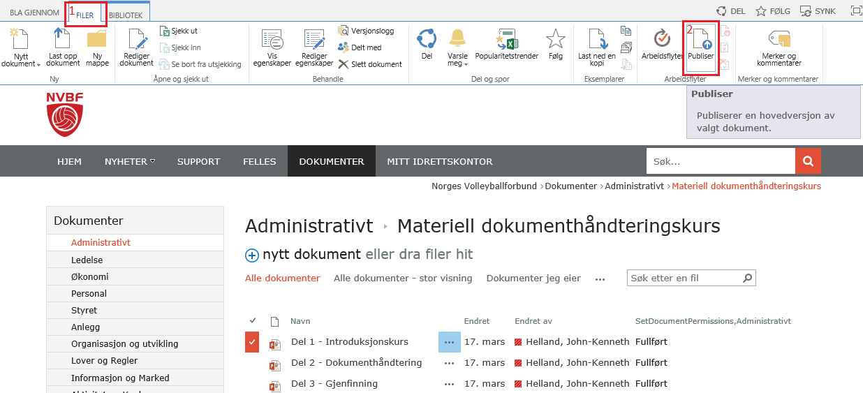 10. Du kan nå lukke Word da dokumentet er lagret i dokumenthåndteringsløsningen. 11. Se at dokumentet nå er lagret i SharePoint med navnet du ga det, og "endret av" deg. 12.