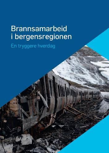 Bergensalliansen og pilotprosjektet Pilotprosjekt Brannsamarbeid i bergensregionen er nå avsluttet I rapporten anbefales de 32 deltakende
