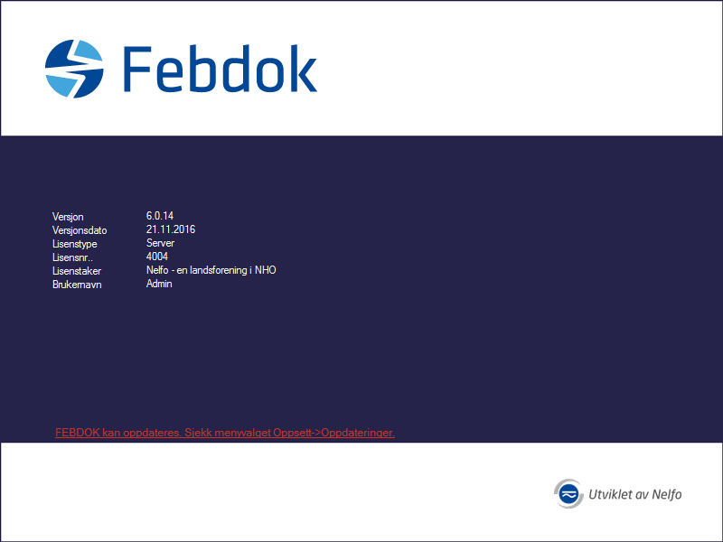 Figur 16 Programmet har startet, og du er pålogget som admin. Lese inn backup fil fra versjon 5.5 Hvis du ikke har hatt FEBDOK tidligere se bort ifra punktene ang. lese inn en backup.