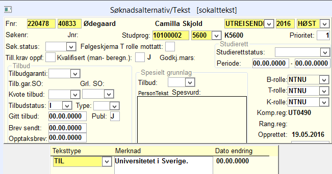 Studenter som søker til læresteder uten avtale (Individ-avtaler) Dette gjelder kun behandling av søknader fra studenter som skal reise utenom avtaler på alternativene 7001 7007 5 b) 5 d) 5 a) 5 c) 5