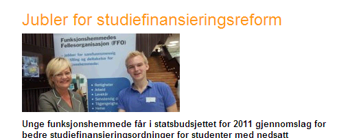 Eksempel: Studiestøtte til studenter med nedsatt funksjonsevne Min første representasjonsoppgave Ba om konkretisering Fikk kjeft Et år etterpå: