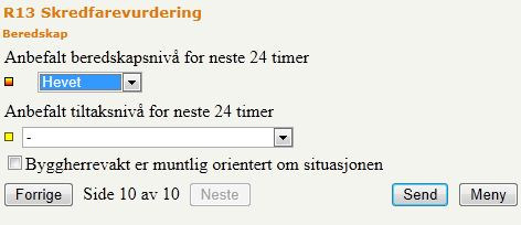 Del III - For entreprenører 95 Side 10: Anbefalt beredskapsnivå er et påkrevd valg og velges i nedtrekkslisten med valgene «ikke vurdert» (standardvalg), «normal» eller «hevet».