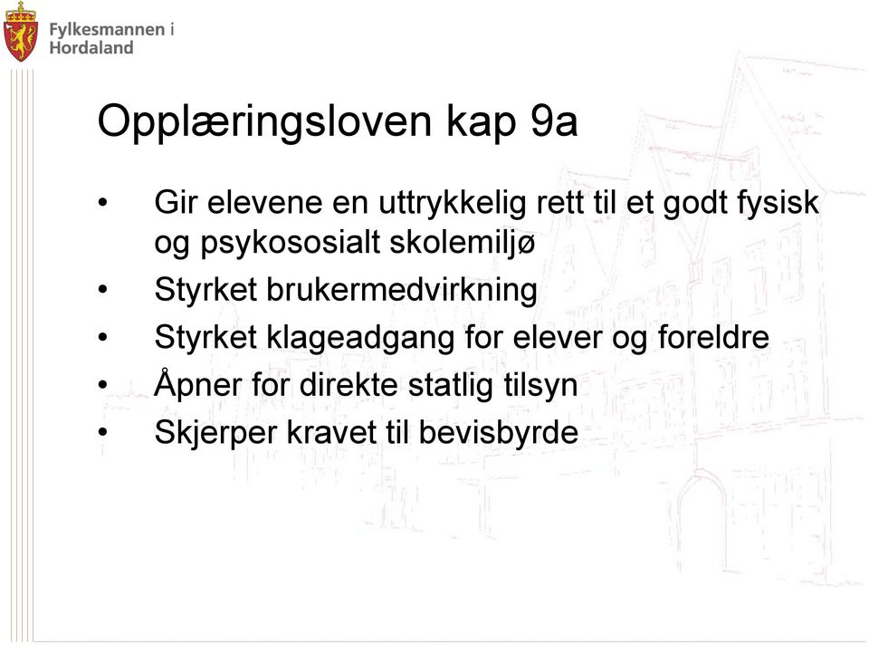 brukermedvirkning Styrket klageadgang for elever og