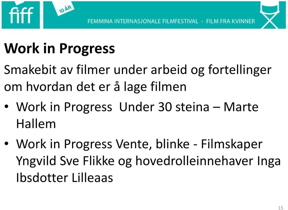 Under 30 steina Marte Hallem Work in Progress Vente, blinke -