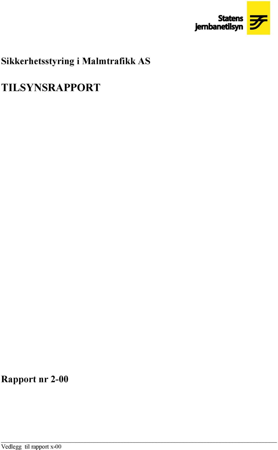 TILSYNSRAPPORT Rapport