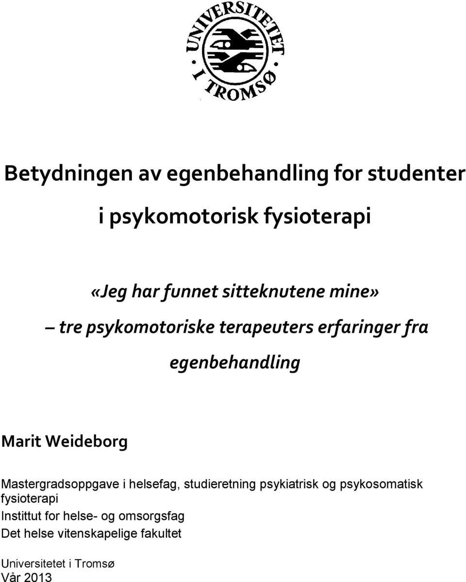 Weideborg Mastergradsoppgave i helsefag, studieretning psykiatrisk og psykosomatisk