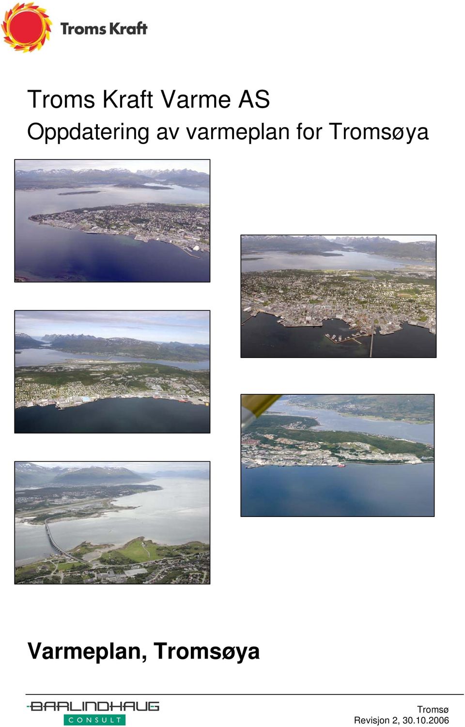 for Tromsøya Varmeplan,