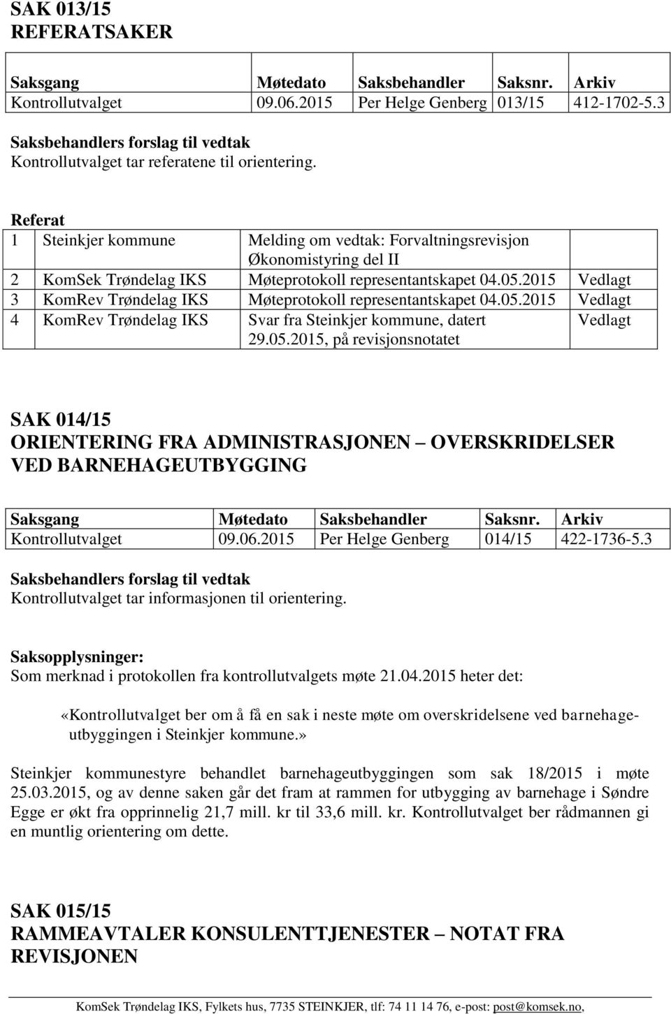 2015 Vedlagt 3 KomRev Trøndelag IKS Møteprotokoll representantskapet 04.05.