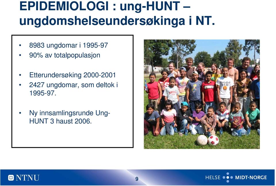 Etterundersøking 2000-2001 2427 ungdomar, som deltok