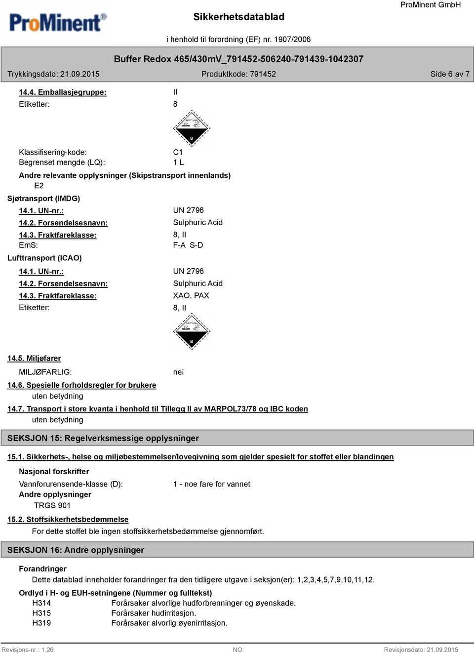 Spesielle forholdsregler for brukere uten betydning 14.7.