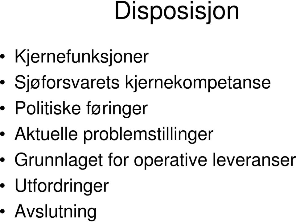 føringer Aktuelle problemstillinger