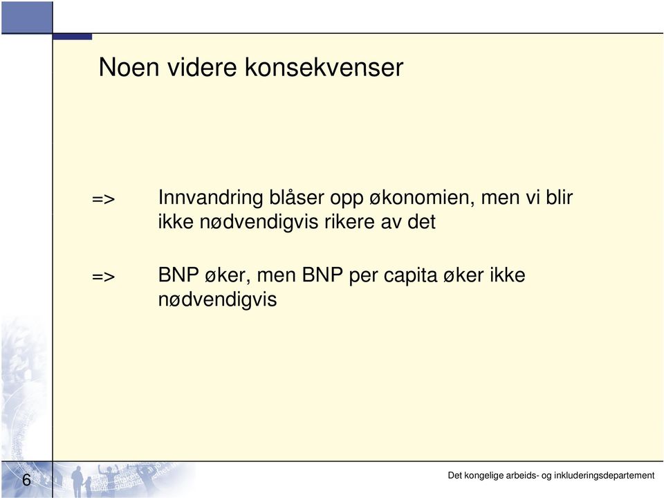 nødvendigvis di i rikere av det => BNP