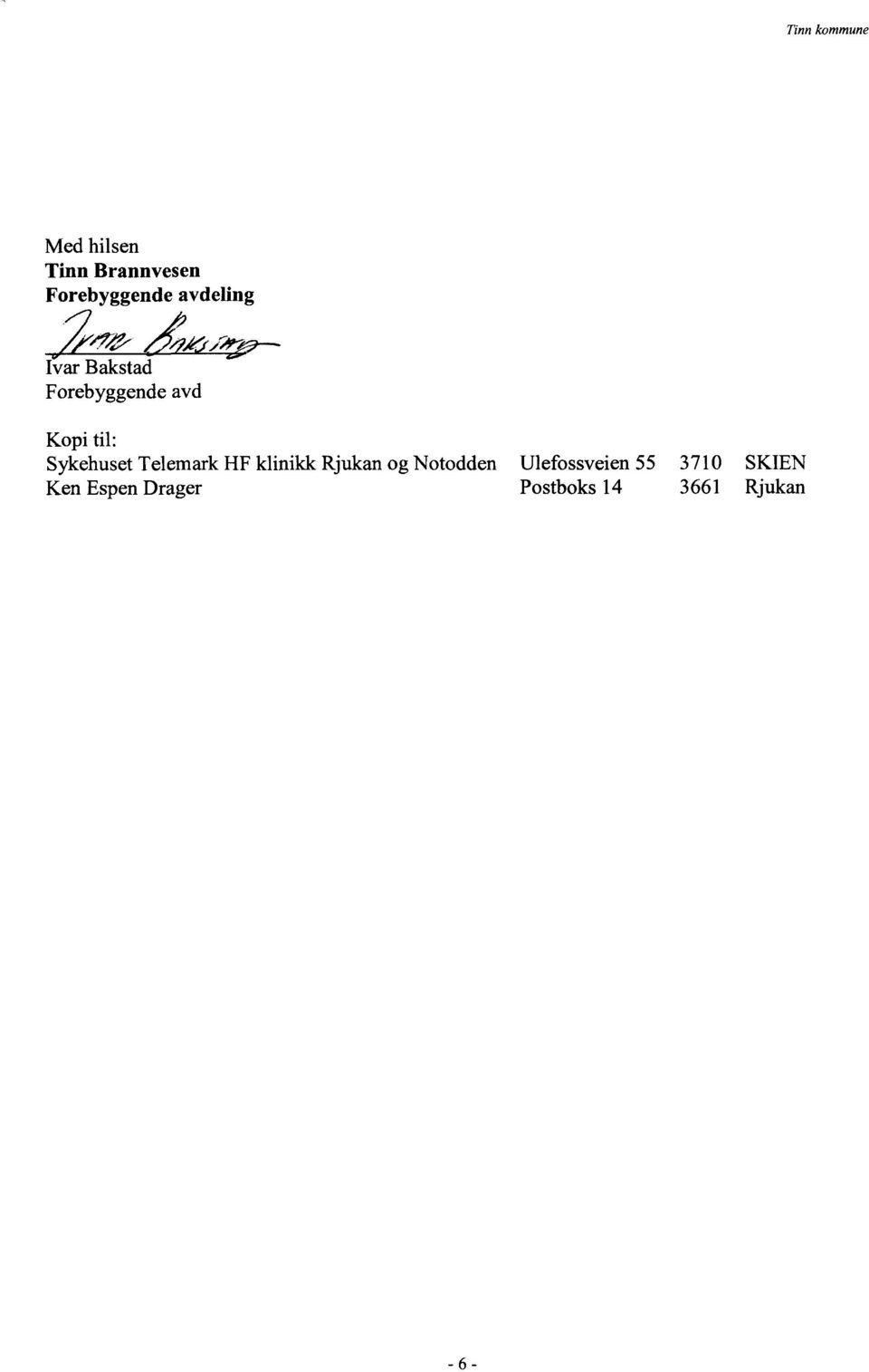 Telemark HF klinikk Rjukan og Notodden Ulefossveien